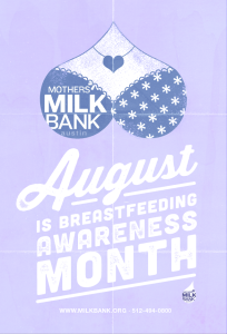 Mother's Milk Bank Breastfeeding Awareness Month poster